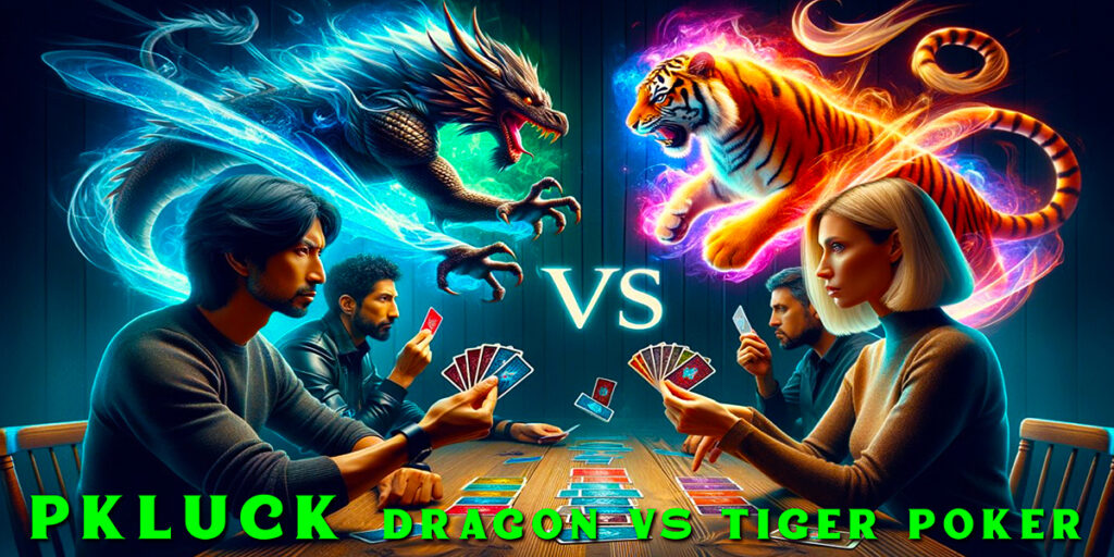 Dragon vs Tiger